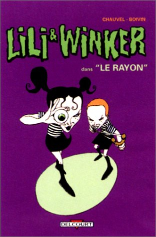 Lili et Winker. Vol. 1. Le rayon