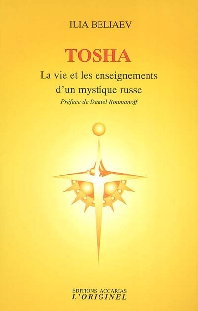 Tosha : la vie et les enseignements d'un mystique russe