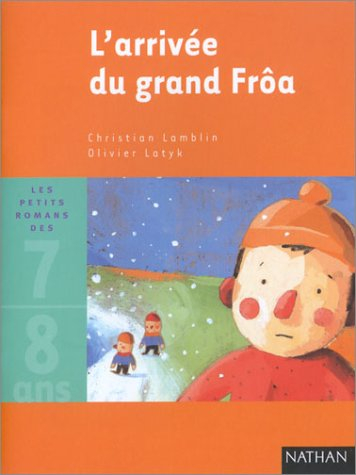 L'arrivée du grand frôa