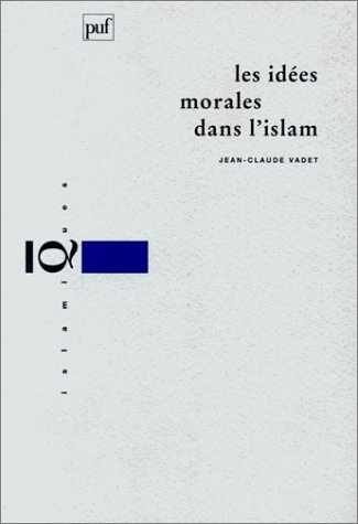 Les idées morales dans l'islam