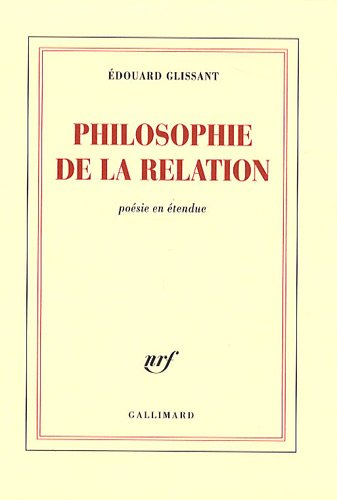 Philosophie de la relation : poésie en étendue