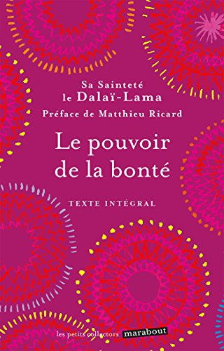 Le pouvoir de la bonté