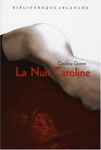 La nuit Caroline