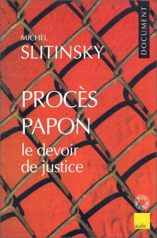 Procès Papon, le devoir de justice