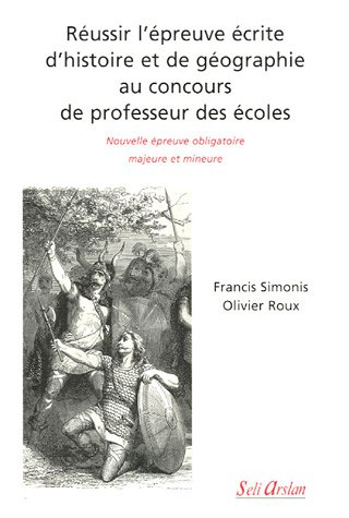 Réussir l'épreuve écrite d'histoire et de géographie au concours de professeur des écoles : nouvelle