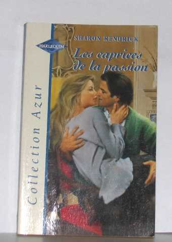 les caprices de la passion