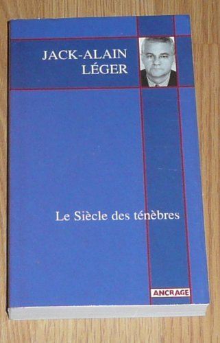 Le siècle des ténèbres