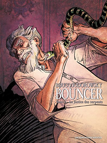Bouncer. Vol. 3. La justice des serpents