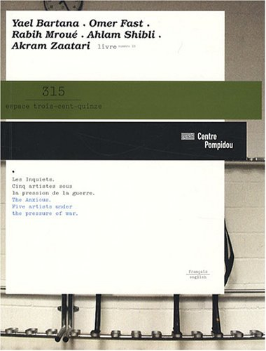 Les inquiets, cinq artistes sous la pression de la guerre : exposition, Paris, Centre Georges Pompid