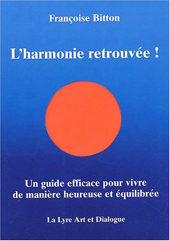 l'harmonie retrouvée !