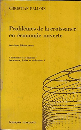 problèmes de la croissance en économie ouverte.