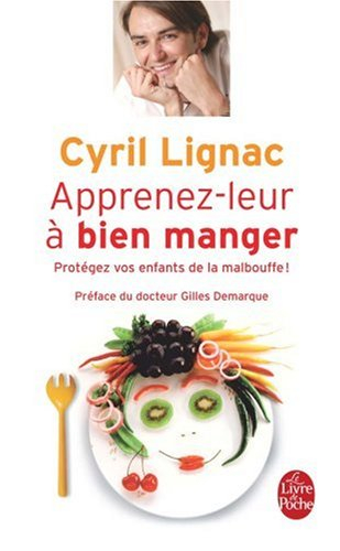 Apprenez-leur à bien manger : protégez vos enfants de la malbouffe !