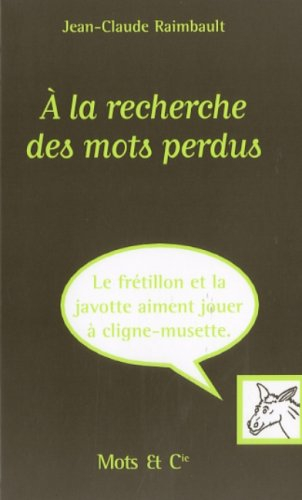 A la recherche des mots perdus
