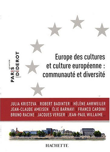 Europe des cultures et culture européenne : communauté et diversité