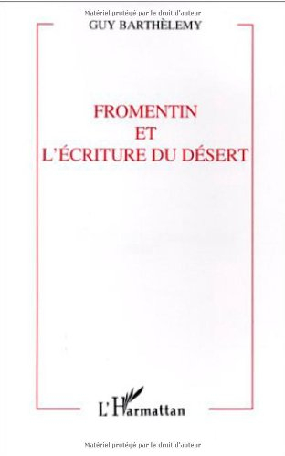 Fromentin et l'écriture du désert