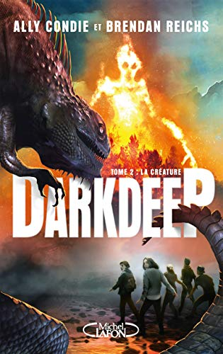 Darkdeep. Vol. 2. La créature