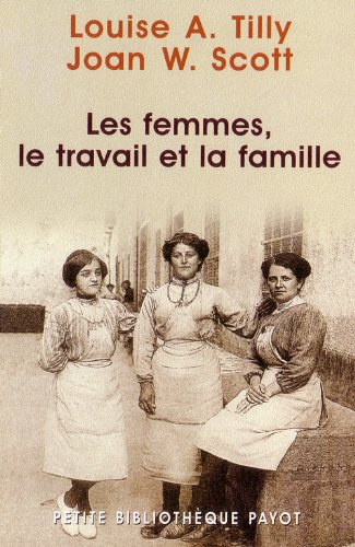 Les femmes, le travail et la famille