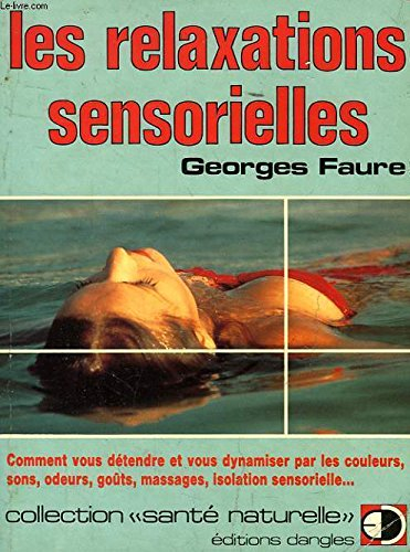 Les Relaxations sensorielles