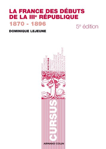 La France des débuts de la IIIe République : 1870-1896
