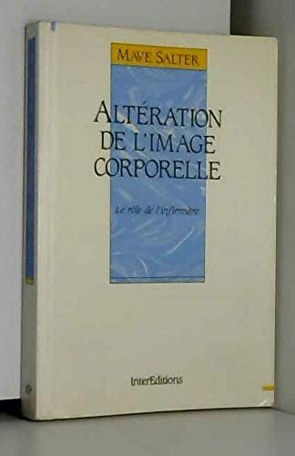 Altération de l'image corporelle : le rôle de l'infirmière
