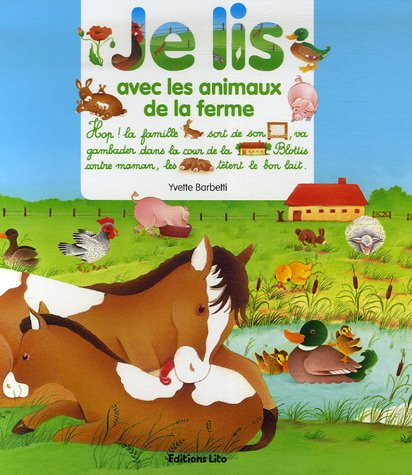 je lis avec les animaux de la ferme - dès 3 ans