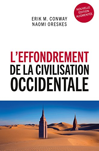 L'effondrement de la civilisation occidentale : un texte venu du futur