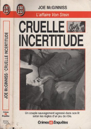 Cruelle incertitude : l'affaire Von Stein