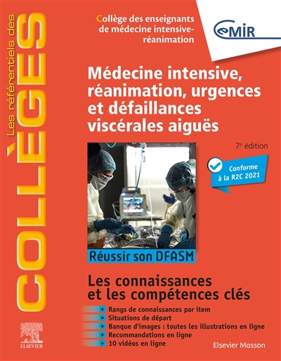 Médecine intensive, réanimation, urgences et défaillances viscérales aiguës : réussir son DFASM : le