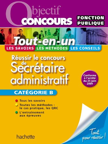 Réussir le concours de secrétaire administratif : catégorie B