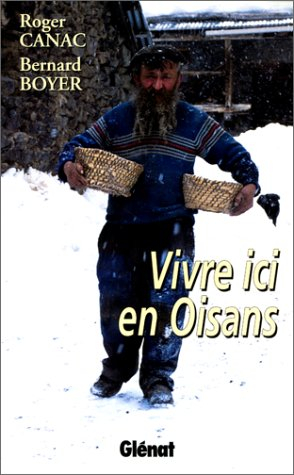 Vivre ici en Oisans
