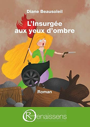 L'Insurgée aux yeux d'ombre