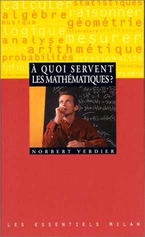 A quoi servent les mathématiques ?