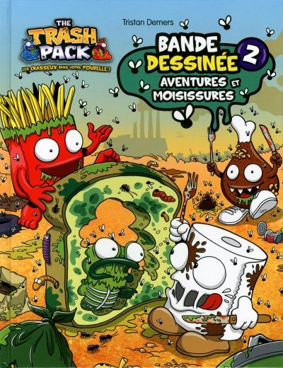 Bande dessinée. Vol. 2. Aventures et moisissures