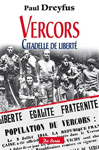 Vercors, citadelle de liberté
