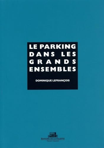 Le parking dans les grands ensembles