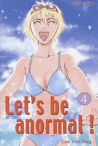 Let's be anormal. Vol. 4