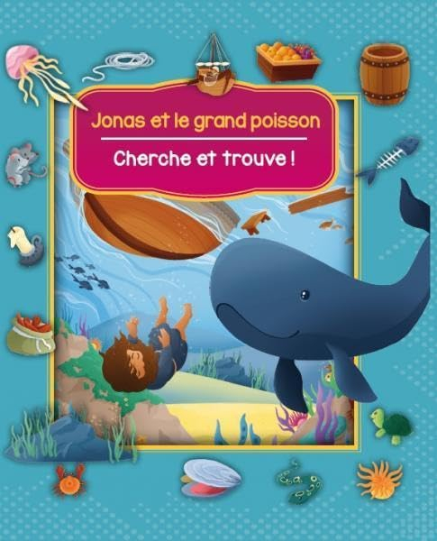Jonas et le grand poisson : cherche et trouve !