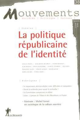 Mouvements, n° 38. La politique républicaine de l'identité