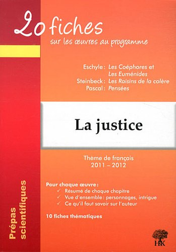 20 fiches sur les oeuvres au programme : la justice : Steinbeck, Les raisins de la colère ; Eschyle,