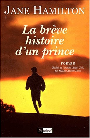 La brève histoire d'un prince