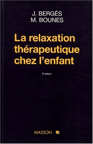 La relaxation thérapeutique chez l'enfant