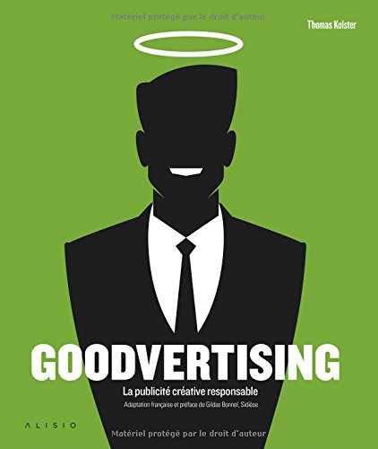 Goodvertising : la publicité créative responsable