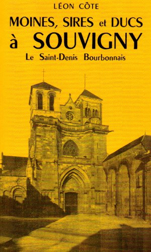 moines , sires et ducs a souvigny