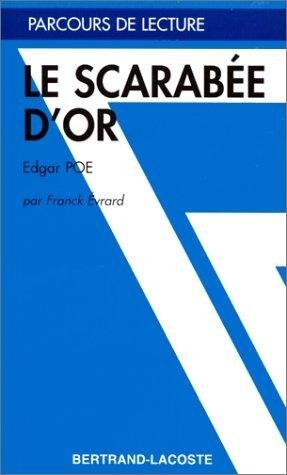 Le scarabée d'or, d'Edgar Poe