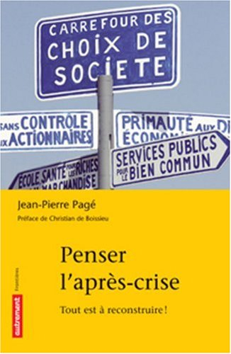 Penser l'après-crise : tout est à reconstruire !