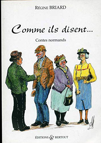 Comme ils disent... : contes normands