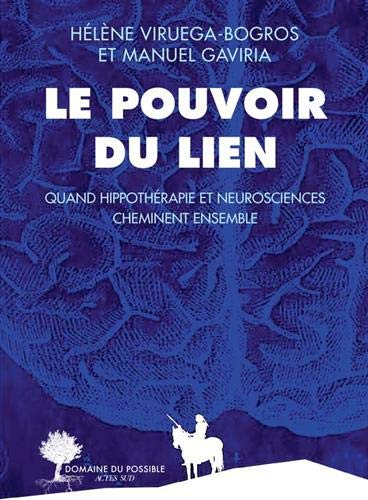 Le pouvoir du lien : quand hippothérapie et neurosciences cheminent ensemble