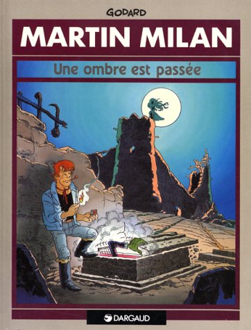 martin milan, tome 5 : une ombre est passée