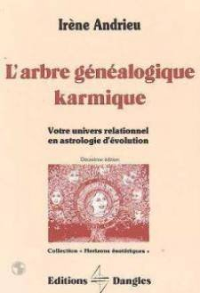 L'Arbre généalogique karmique : votre univers relationnel en astrologie d'évolution