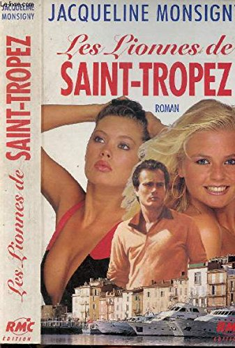 Les lionnes de Saint-Tropez